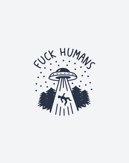 F*ck Humans