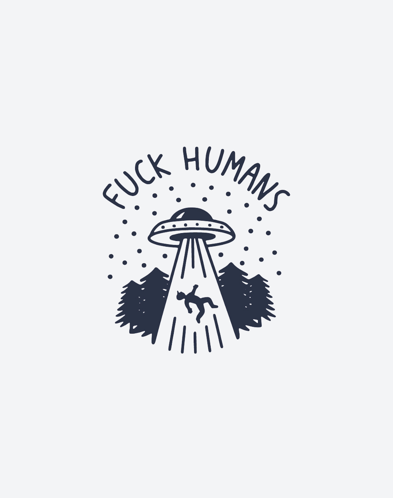 F*ck Humans